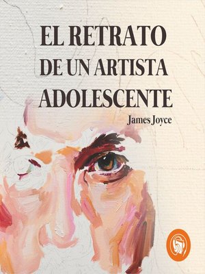 cover image of El retrato de un artista adolescente